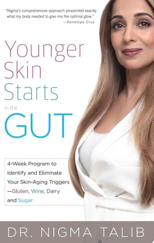 Younger Skin Starts in the Gut - Nigma Talib · 20160301