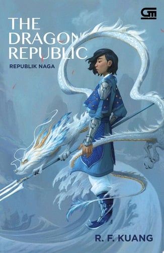 Republik Naga (The Dragon Republic) - R.F. Kuang · 2020