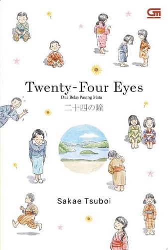 Dua Belas Pasang Mata (Nijushi No Hitomi---Twenty Four Eyes) - cover baru - Sakae Tsuboi · 2021