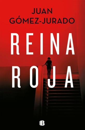 Reina roja - Juan Gómez-Jurado · 2018