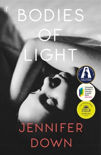 Bodies of Light - Jennifer Down · 2021