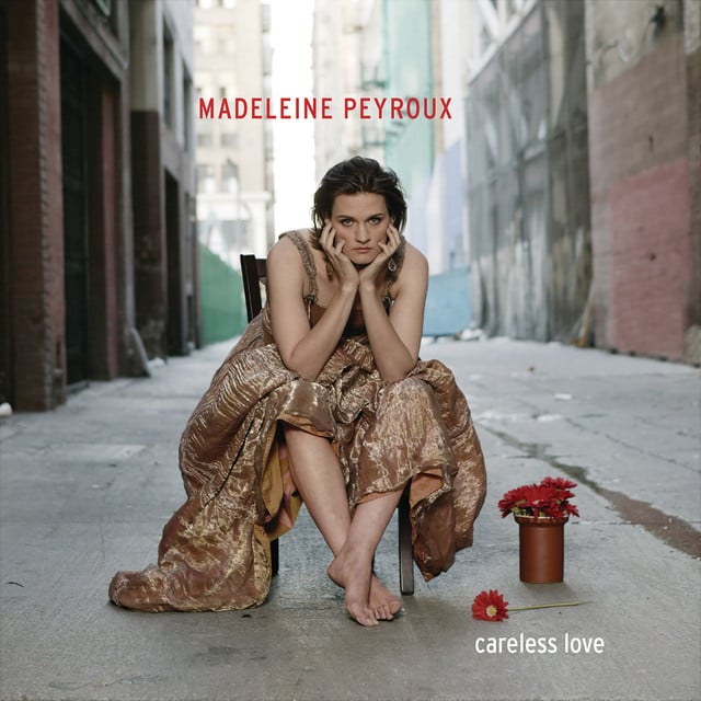 Careless Love - Album 路 Madeleine Peyroux