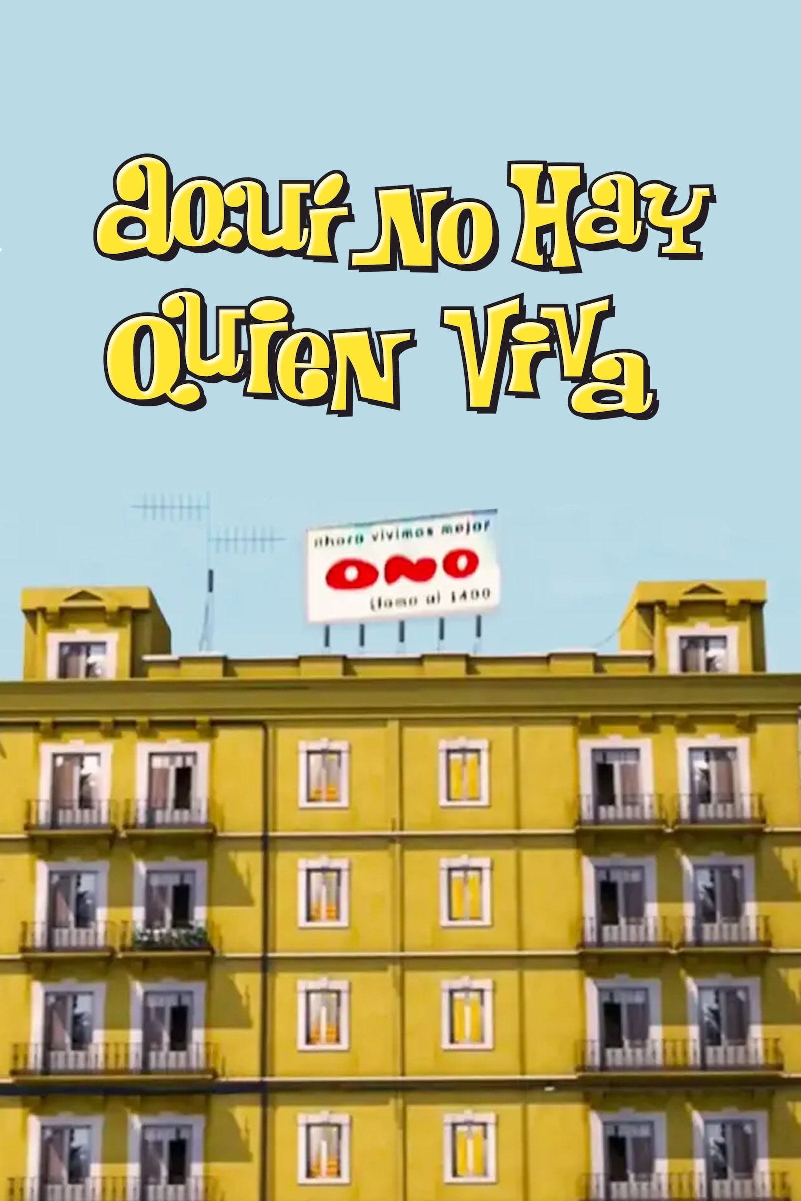 Aquí no hay quien viva - Alberto Caballero, Iñaki Ariztimuño · 2003