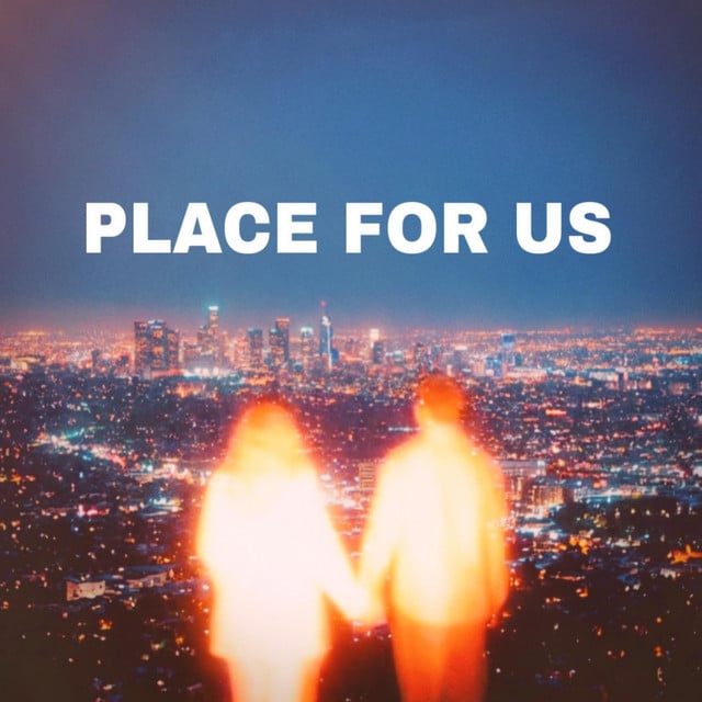 Place For Us - Track · Taylor Lakes