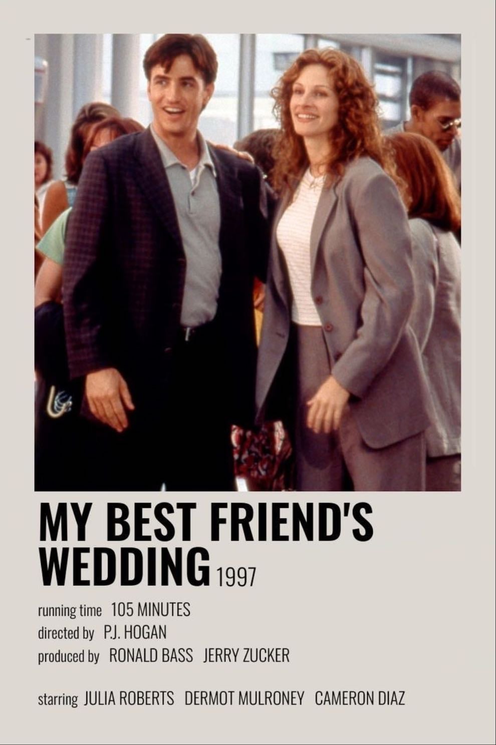 2. my best friend’s wedding - frases icónicas, rabia pero sobre todo romance que vale la pena