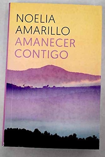 Amanecer contigo - Noelia Amarillo · 2022