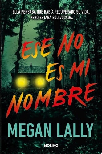 Ese No Es Mi Nombre - Megan Lally · 2025