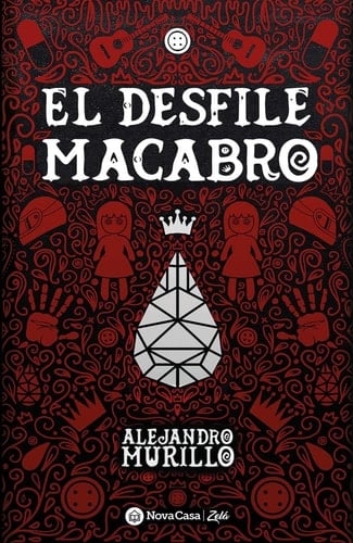 El desfile macabro - Alejandro Murillo · 2022
