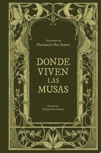 Donde viven las musas - Marianela dos Santos · 2024