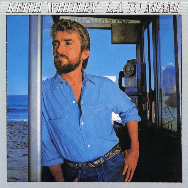 L.A. to Miami - Album · Keith Whitley