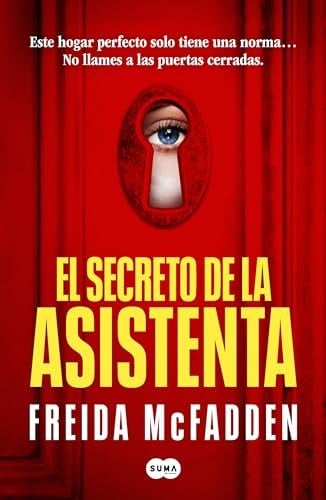El secreto de la asistenta (La asistenta 2) - Freida McFadden · 2024