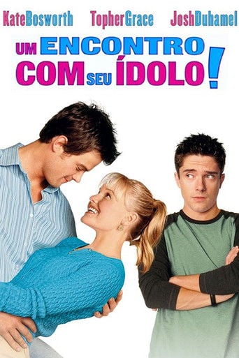 Um Encontro Com Seu Ídolo! - Robert Luketic · 2004
