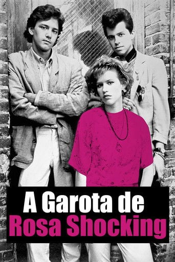 A Garota de Rosa Shocking - Howard Deutch · 1986