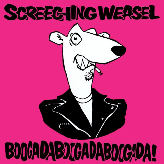 Boogadaboogadaboogada! (2020 Remaster) - Album · Screeching Weasel