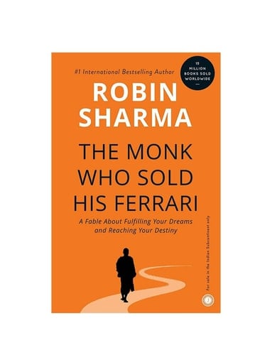 The Monk Who Sold His Ferrari - Robin Sharma · 2003