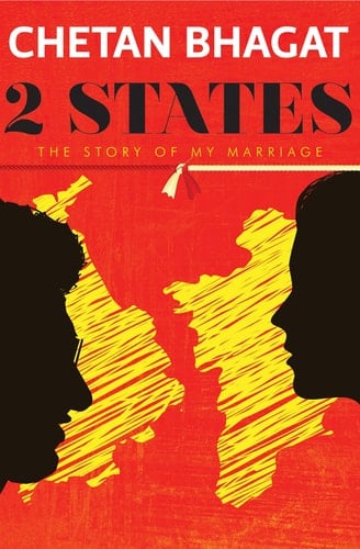 2 States: The Story Of My Marriage - Chetan Bhagat · 2014