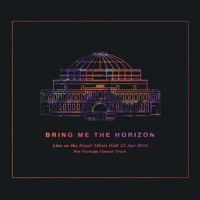 Live at the Royal Albert Hall - Album · Bring Me The Horizon