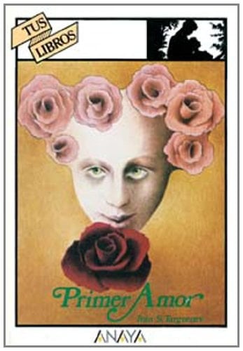 Primer amor - Ivan Sergeevich Turgenev