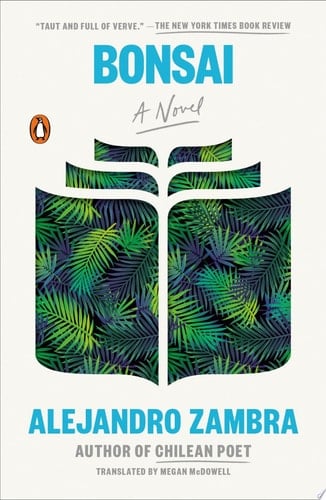 Bonsai - Alejandro Zambra · 2022