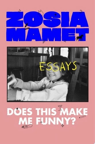 Does This Make Me Funny? - Zosia Mamet · 2025