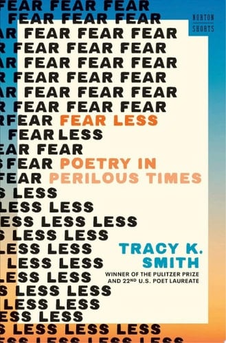 Fear Less - Tracy K. Smith · 2025