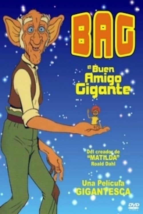 B.A.G. El Buen Amigo Gigante - Brian Cosgrove · 1990