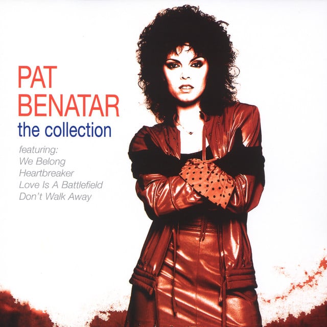 Love Is A Battlefield - Song · Pat Benatar