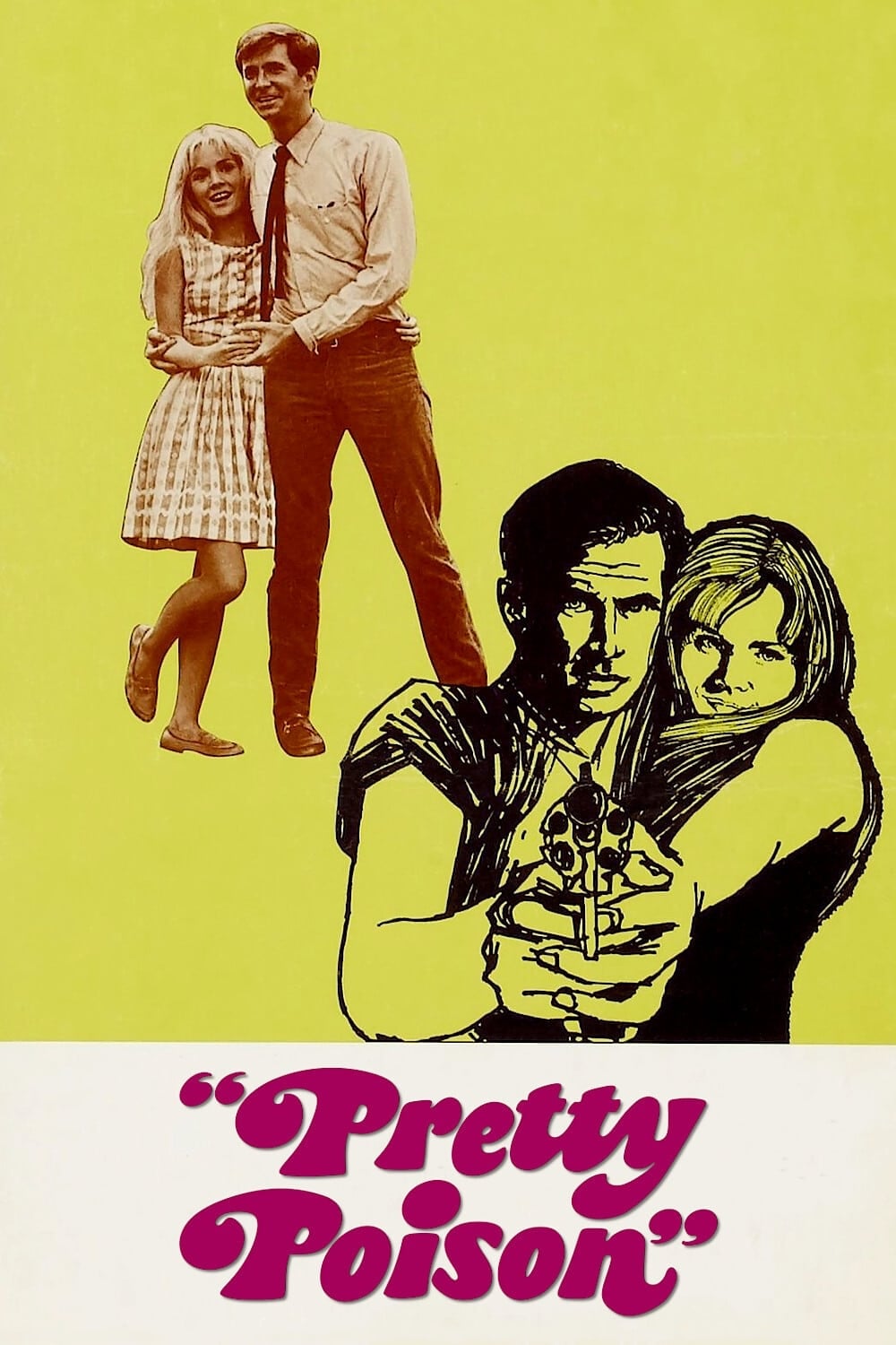 Pretty Poison - Noel Black · 1968