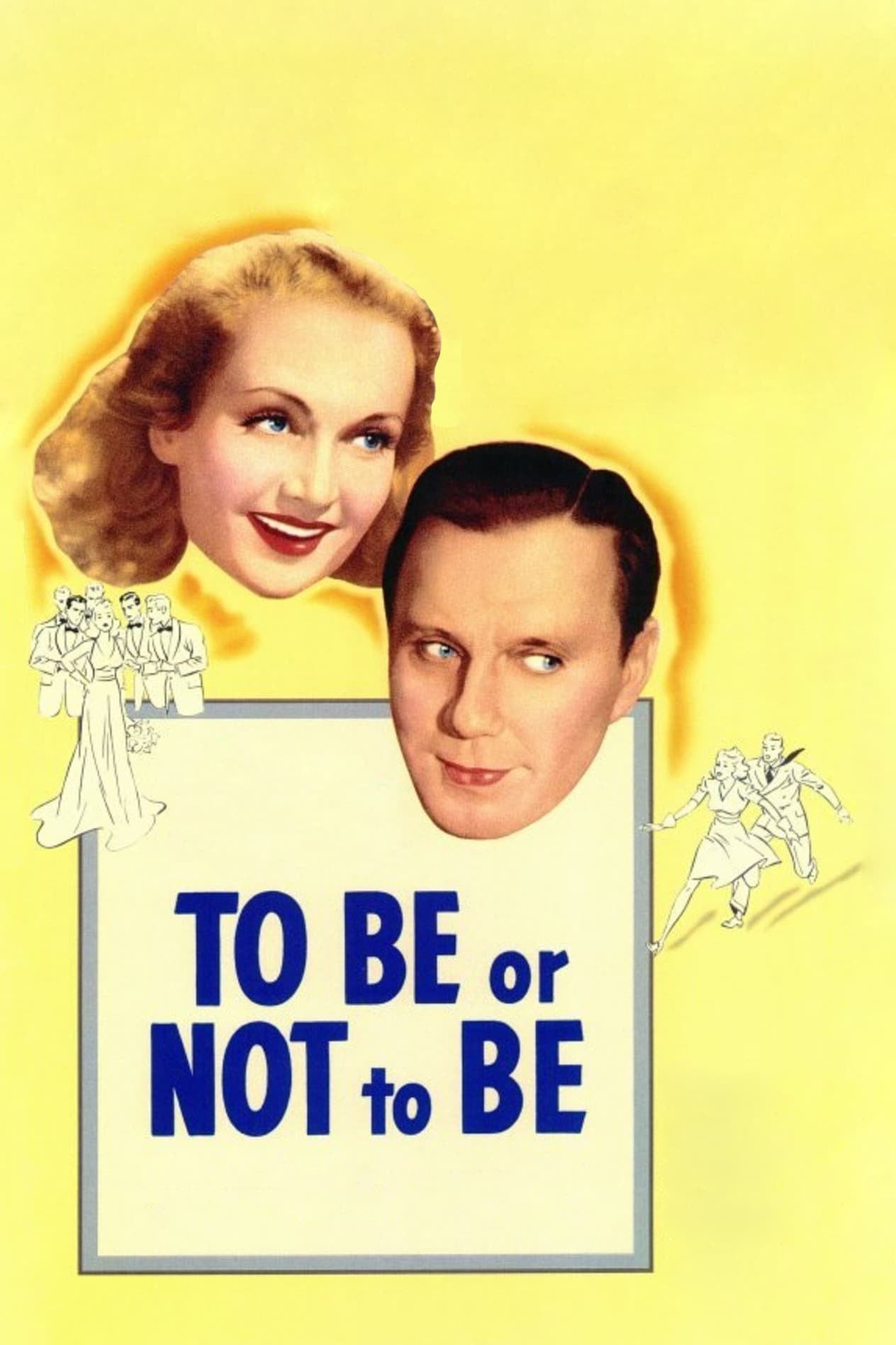 To Be or Not to Be - Ernst Lubitsch · 1942