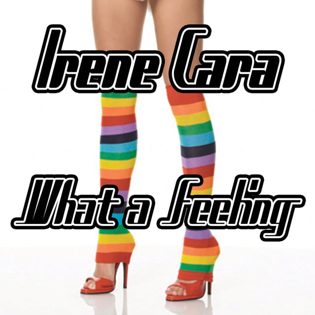 What A Feeling - Song · Irene Cara