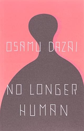 No Longer Human - Osamu Dazai • 1973