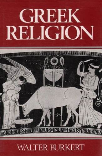 Greek Religion - Walter Burkert · 1985