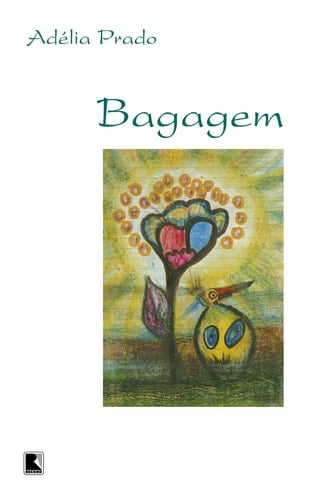 Bagagem - Adélia Prado · 2007