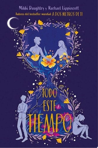 Todo este tiempo - Rachael Lippincott, Mikki Daughtry · 2021