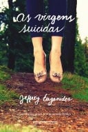 As virgens suicidas - Jeffrey Eugenides · 2013
