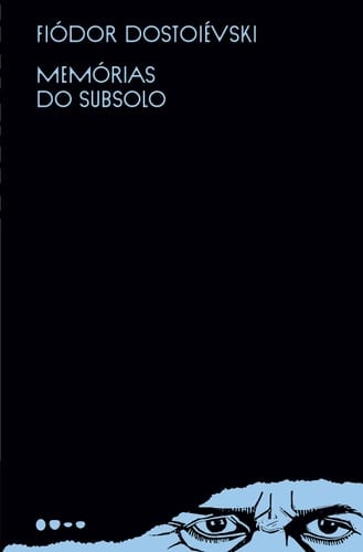 Memorias do subsolo - Fiodor Dostoievski · 2019