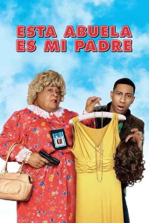 Esta abuela es mi padre - John Whitesell · 2011