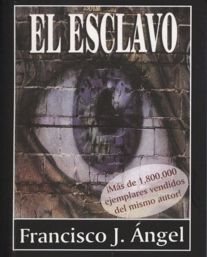 El Esclavo - Francisco J. Angel • 2008