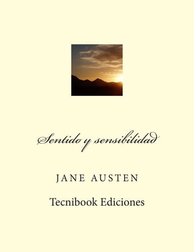 Sentido y Sensibilidad - Jane. Austen · 2013
