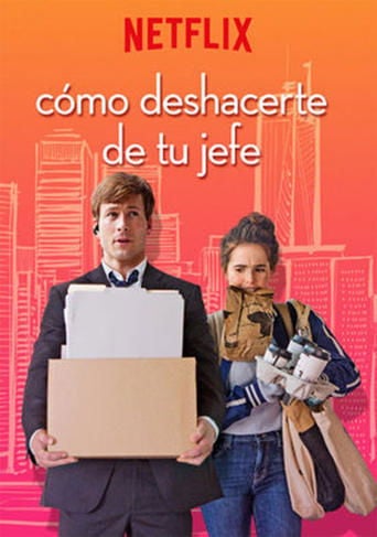 Cómo deshacerte de tu jefe - Claire Scanlon · 2018
