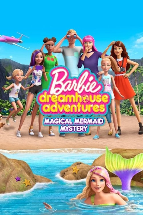 Barbie Dreamhouse Adventures: Magical Mermaid Mystery - Patrice Berube · 2019