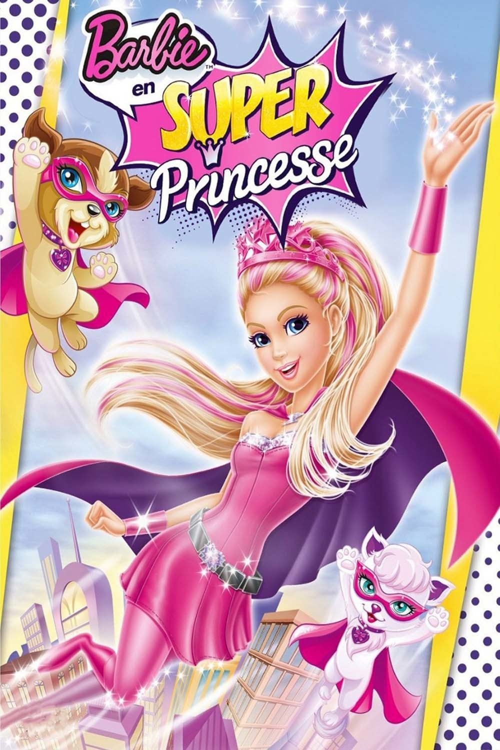 Barbie en Super Princesse - Ezekiel Norton · 2015