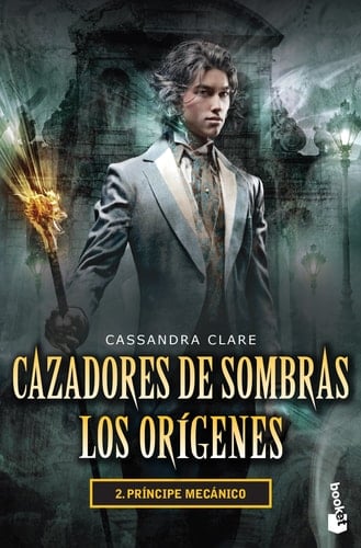 Príncipe mecánico - Cassandra Clare · 2018