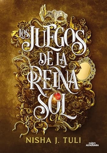 Los Juegos de la Reina Sol - Nisha J. Tuli · 2024