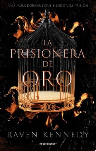La prisionera de oro - Raven Kennedy · 2022
