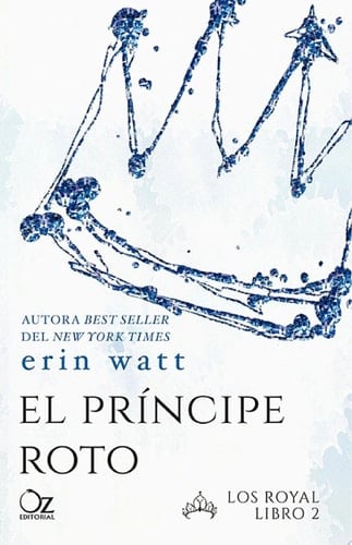 El príncipe roto - Erin Watt · 2017