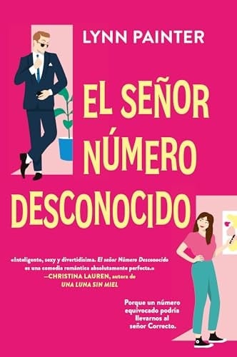 El señor número desconocido - Lynn Painter · 2024