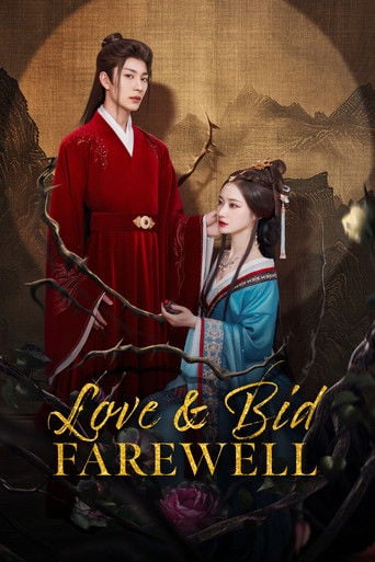 Love & Bid Farewell - · 2024
