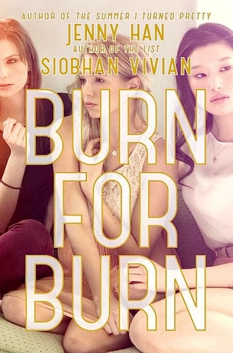 Burn for Burn - Jenny Han, Siobhan Vivian · 2012