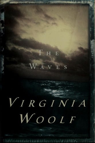 The Waves - Virginia Woolf · 1978